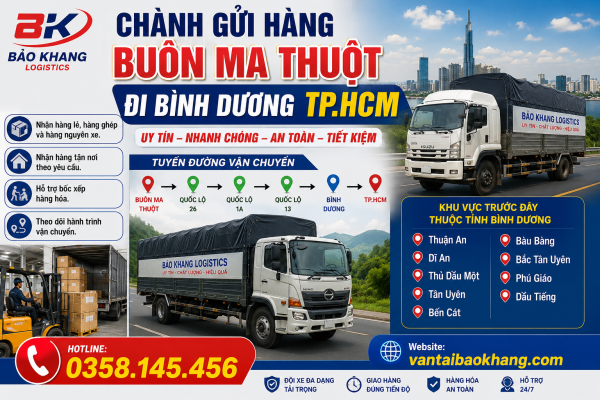 Chành gửi hàng Buôn Ma Thuột đi Bình Dương TP.HCM